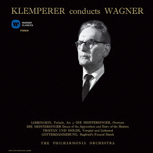 クラシック :: オットー・クレンペラー / ワーグナー：管弦楽曲集 第２