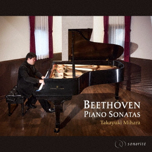 三原貴之 / Beethoven Piano Sonatas
